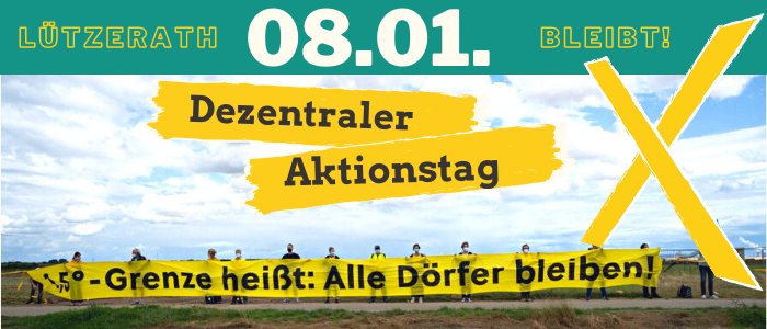Lützerath bleibt! Hybrider Aktionstag am 08.01.